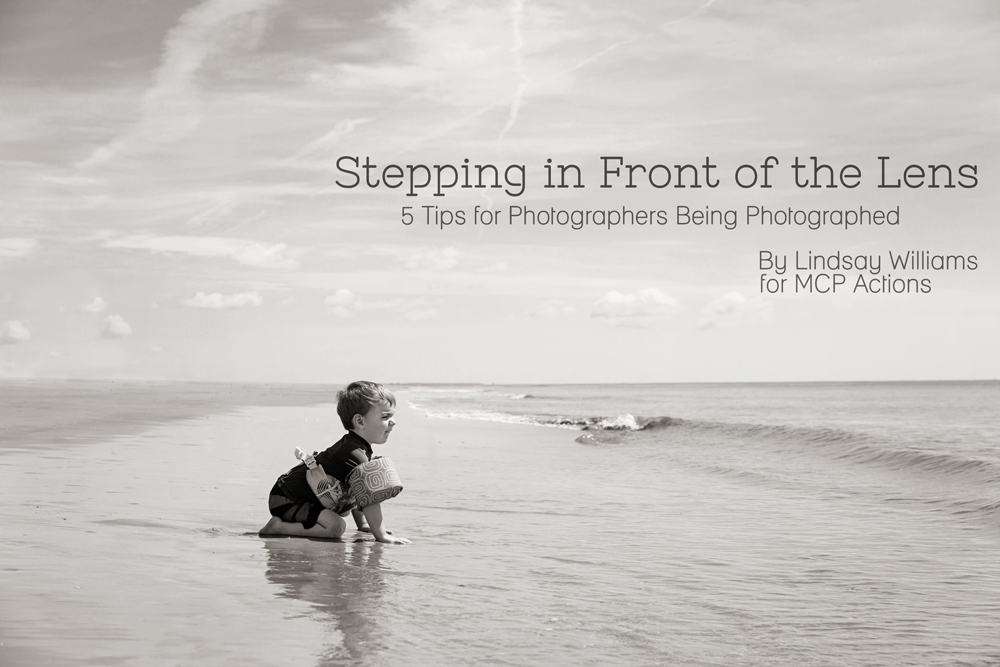 lindsay-williams-stepping-in-front-of-the-lens 5 Tips for Photographers to Get In Photos with Their Families Guest Bloggers Photo Sharing & Inspiration  