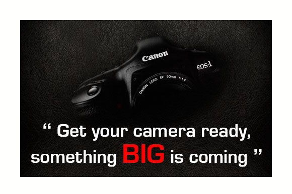 Canon teasing something big