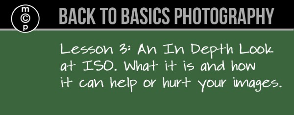 lesson-3-600x236 Back to Basics Photography: In Depth Look at ISO Guest Bloggers Photography Tips  