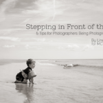 Stepping In Front of the Lens by Lindsay Williams