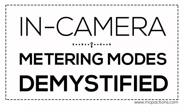 metering-600x362 카메라 내 측광 모드 게스트 블로거에 대한 이해