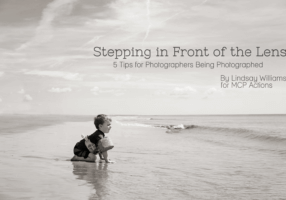 Stepping In Front of the Lens by Lindsay Williams